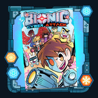 Bionic's Comic Book: Cyber Attack